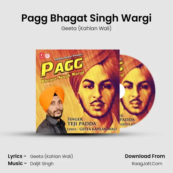 Pagg Bhagat Singh Wargi - Geeta (Kahlan Wali)