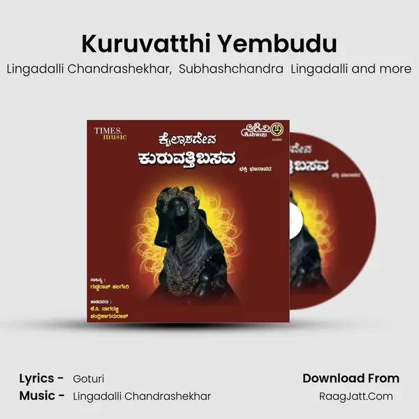 Kuruvatthi Yembudu MP3 Song by Lingadalli Chandrashekhar Cover