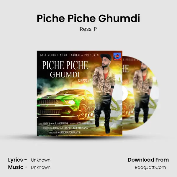 Piche Piche Ghumdi - Single - Ress. P