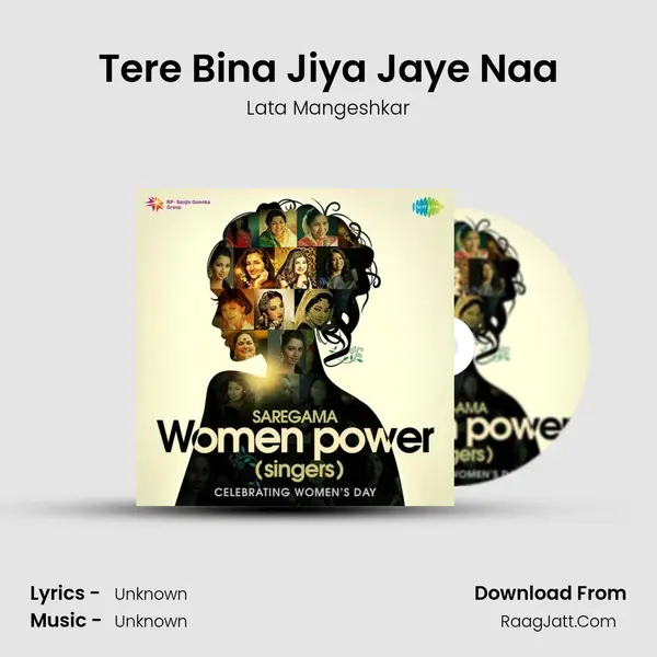 Tere Bina Jiya Jaye Naa MP3 Song by Lata Mangeshkar Cover