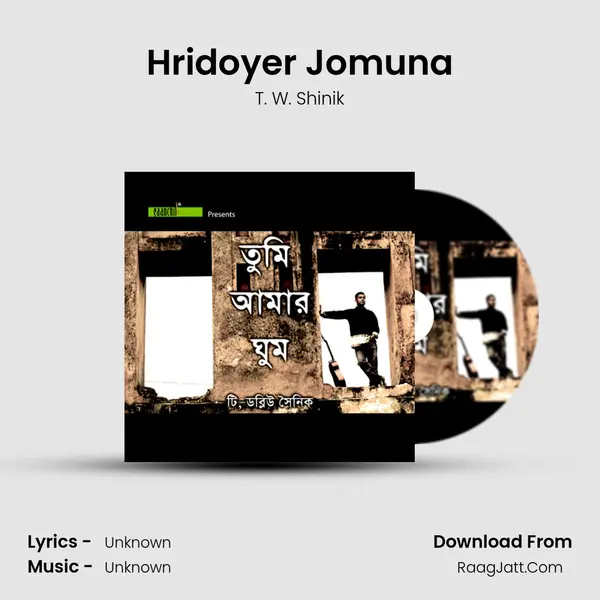 Hridoyer Jomuna MP3 Song by T. W. Shinik Cover