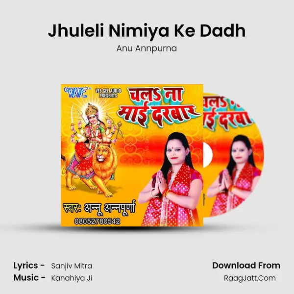 Jhuleli Nimiya Ke Dadh MP3 Song by Anu Annpurna Cover