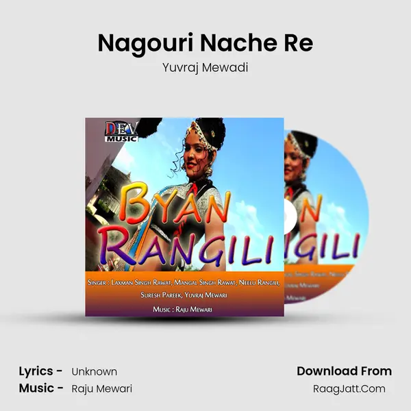 Nagouri Nache Re MP3 Song by Yuvraj Mewadi Cover