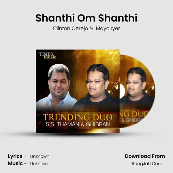 Shanthi Om Shanthi MP3 Song by Clinton Cerejo Cover