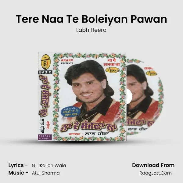 Tere Naa Te Boleiyan Pawan MP3 Song by Labh Heera Cover