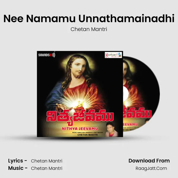 Nee Namamu Unnathamainadhi MP3 Song by Chetan Mantri Cover