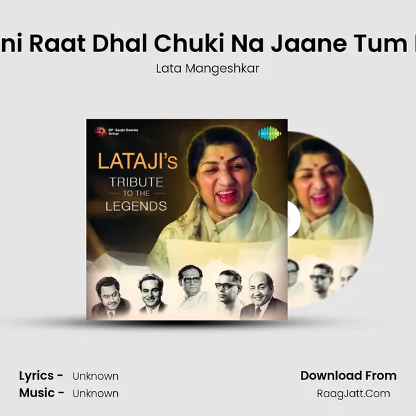 Suhani Raat Dhal Chuki Na Jaane Tum Kaha MP3 Song by Lata Mangeshkar Cover