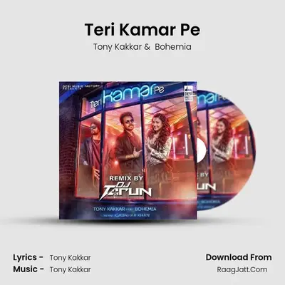 Teri Kamar Pe (DJ Tarun Remix) - Tony Kakkar
