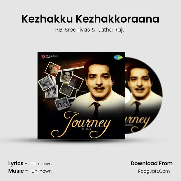 Kezhakku Kezhakkoraana MP3 Song by P.B. Sreenivas Cover