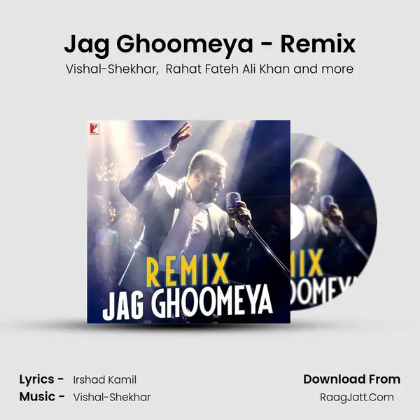 Jag Ghoomeya - Remix MP3 Song by Vishal-Shekhar Cover