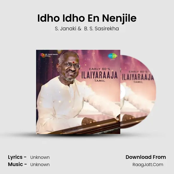 Idho Idho En Nenjile MP3 Song by S. Janaki Cover