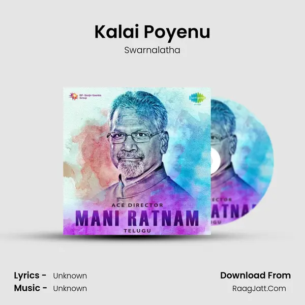 Kalai Poyenu MP3 Song by Swarnalatha Cover
