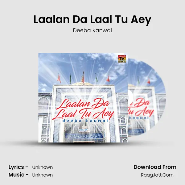 Laalan Da Laal Tu Aey MP3 Song by Deeba Kanwal Cover