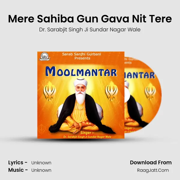 Mere Sahiba Gun Gava Nit Tere MP3 Song by Dr. Sarabjit Singh Ji Sundar Nagar Wale Cover