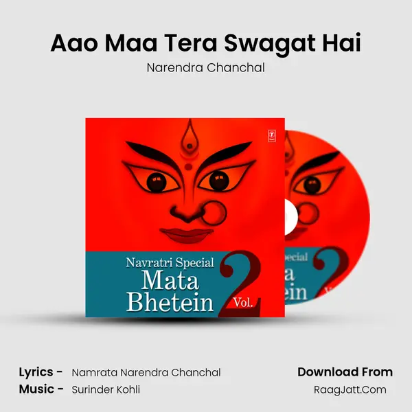 Aao Maa Tera Swagat Hai MP3 Song by Narendra Chanchal Cover