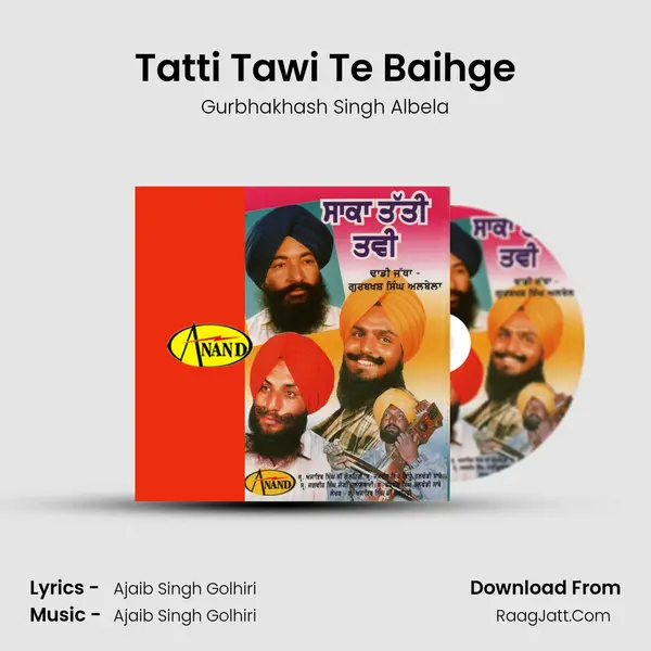 Tatti Tawi Te Baihge MP3 Song by Gurbhakhash Singh Albela Cover