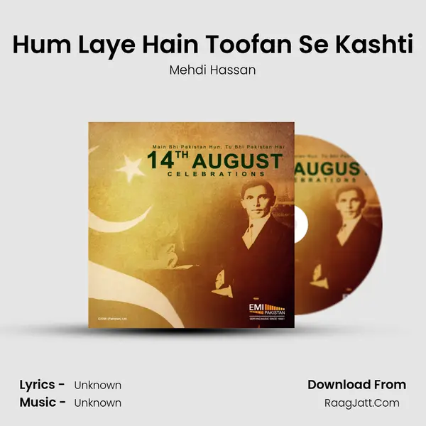 Hum Laye Hain Toofan Se Kashti MP3 Song by Mehdi Hassan Cover
