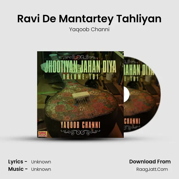 Ravi De Mantartey Tahliyan MP3 Song by Yaqoob Channi Cover