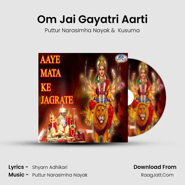 Om Jai Gayatri Aarti MP3 Song by Puttur Narasimha Nayak Cover