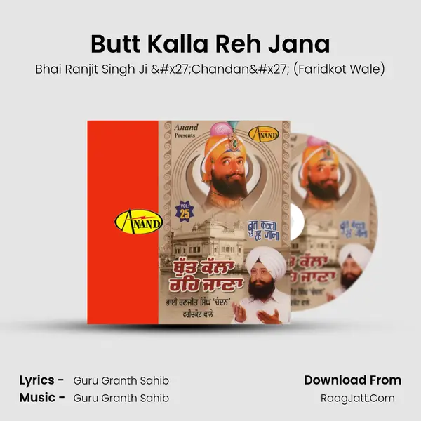 Butt Kalla Reh Jana MP3 Song by Bhai Ranjit Singh Ji 'Chandan' (Faridkot Wale) Cover