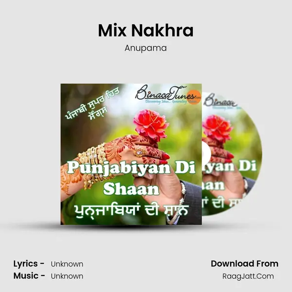 Mix Nakhra MP3 Song by Anupama Cover