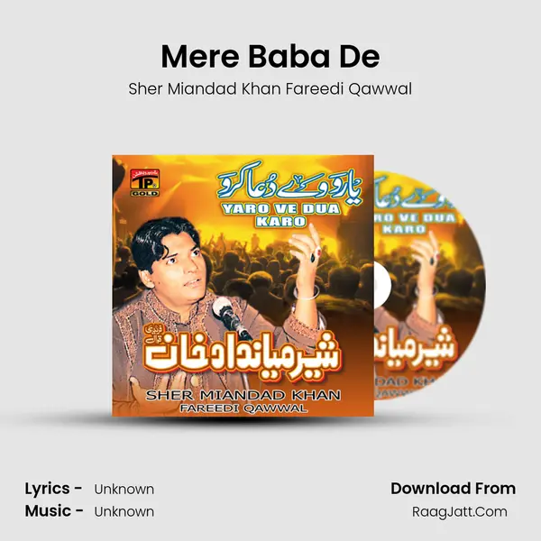 Mere Baba De MP3 Song by Sher Miandad Khan Fareedi Qawwal Cover