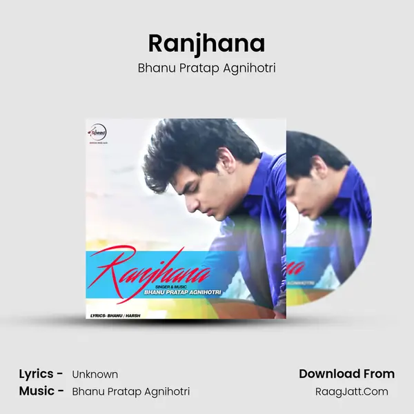 Ranjhana MP3 Song by Bhanu Pratap Agnihotri Cover