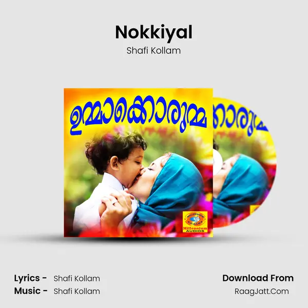Nokkiyal MP3 Song by Shafi Kollam Cover