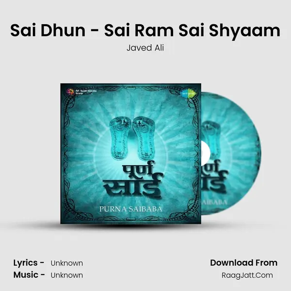 Sai Dhun - Sai Ram Sai Shyaam MP3 Song by Javed Ali Cover