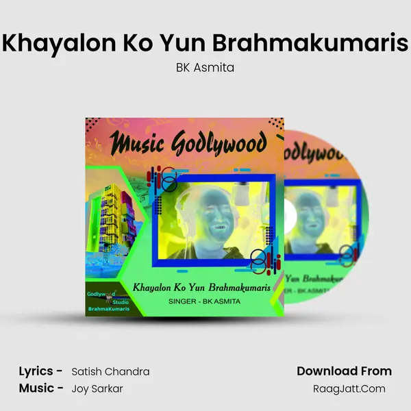 Khayalon Ko Yun Brahmakumaris MP3 Song by BK Asmita Cover