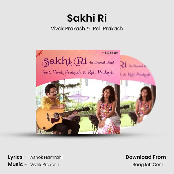 Sakhi Ri MP3 Song by Vivek Prakash Cover