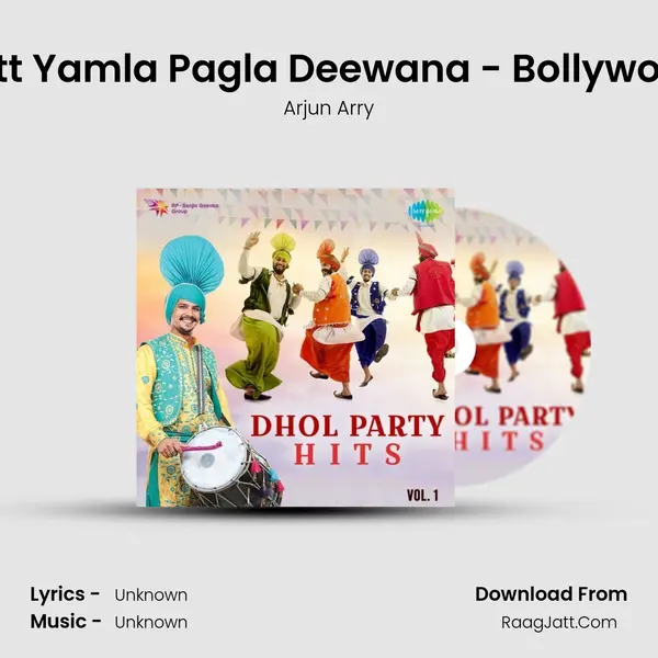 Jatt Yamla Pagla Deewana - Bollywood MP3 Song by Arjun Arry Cover