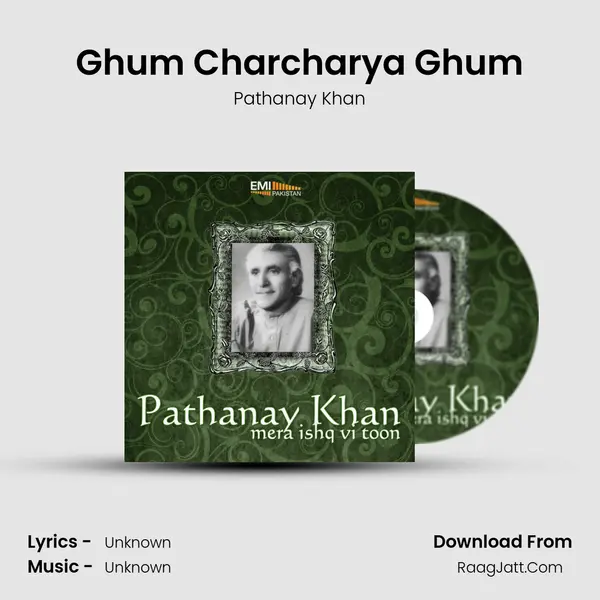 Ghum Charcharya Ghum mp3 song