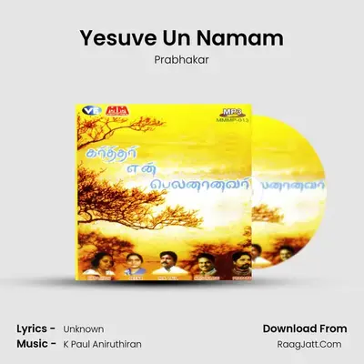 Yesuve Un Namam MP3 Song by Prabhakar Cover