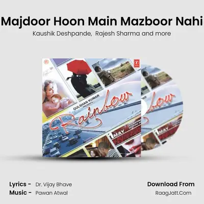 Majdoor Hoon Main Mazboor Nahi MP3 Song by Kaushik Deshpande Cover