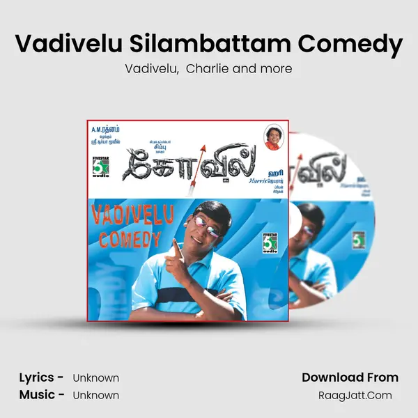 Vadivelu Silambattam Comedy MP3 Song by Vadivelu Cover