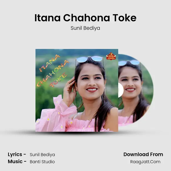 Itana Chahona Toke MP3 Song by Sunil Bediya Cover