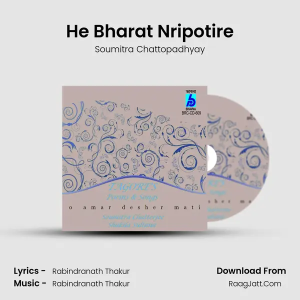 He Bharat Nripotire MP3 Song by Soumitra Chattopadhyay Cover