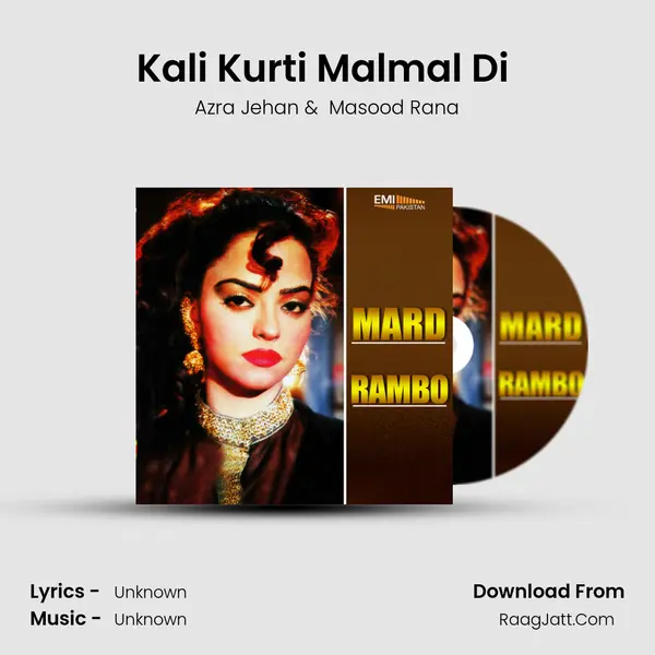 Kali Kurti Malmal Di (From 