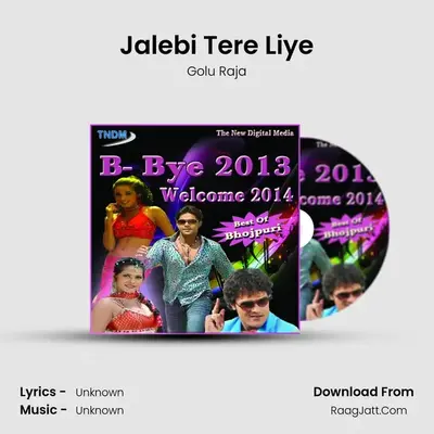 Jalebi Tere Liye MP3 Song by Golu Raja Cover
