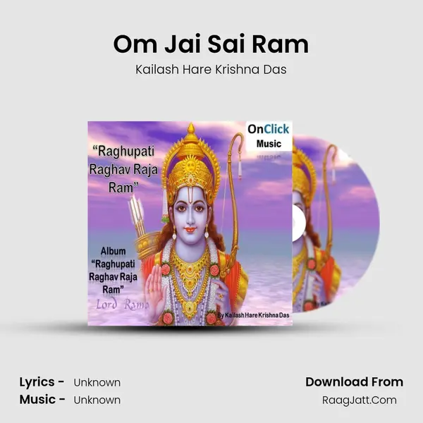 Om Jai Sai Ram MP3 Song by Kailash Hare Krishna Das Cover