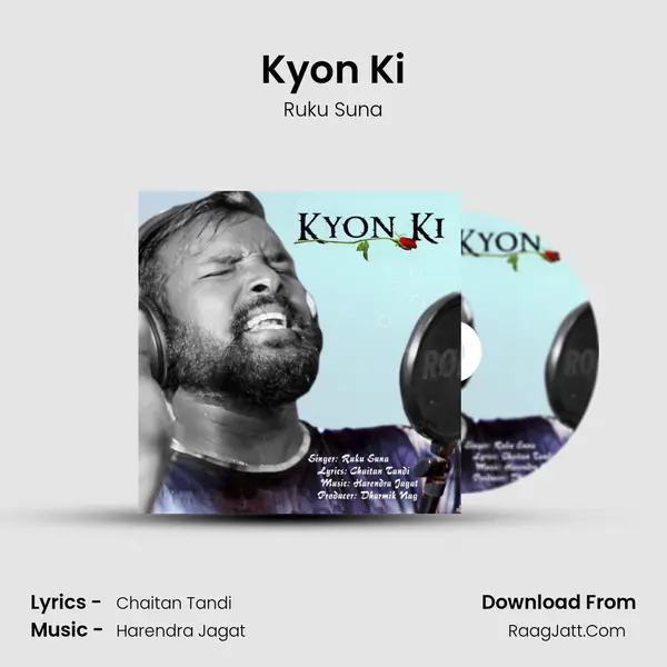 Kyon Ki - Ruku Suna