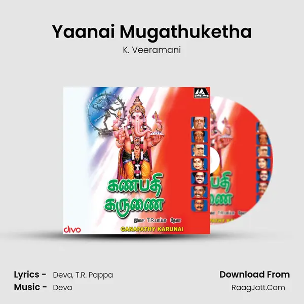 Yaanai Mugathuketha MP3 Song by K. Veeramani Cover