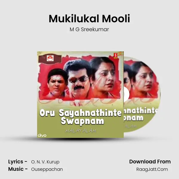 Mukilukal Mooli MP3 Song by M G Sreekumar Cover