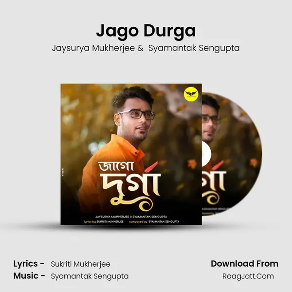 Jago Durga - Jaysurya Mukherjee