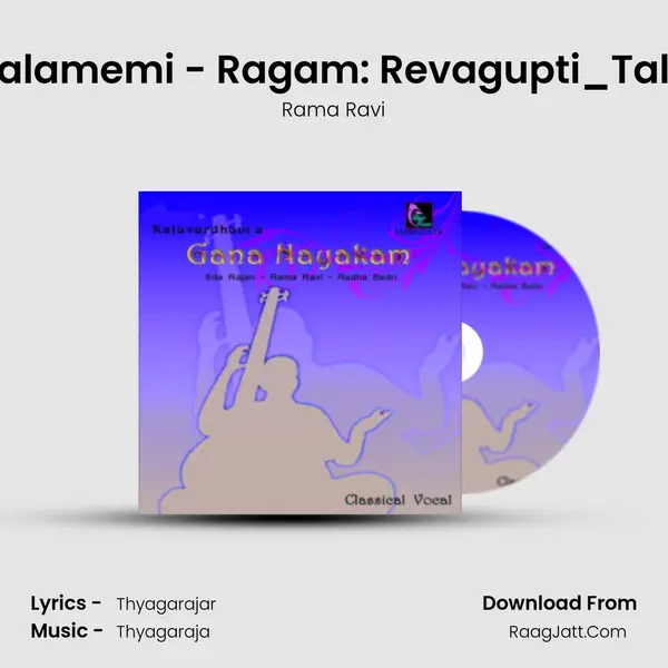 Grahabalamemi - Ragam: Revagupti_Talam: Adi MP3 Song by Rama Ravi Cover