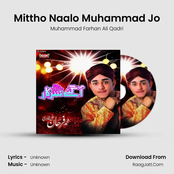 Mittho Naalo Muhammad Jo MP3 Song by Muhammad Farhan Ali Qadri Cover