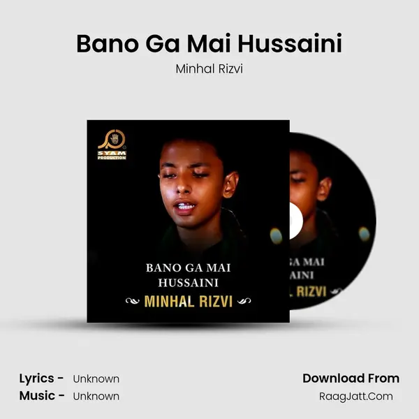 Bano Ga Mai Hussaini mp3 song