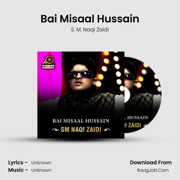 Bai Misaal Hussain - Single - S. M. Naqi Zaidi