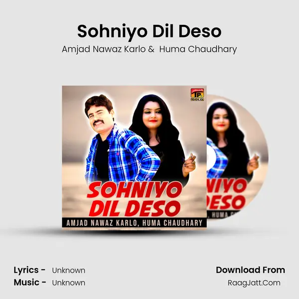 Sohniyo Dil Deso MP3 Song by Amjad Nawaz Karlo Cover